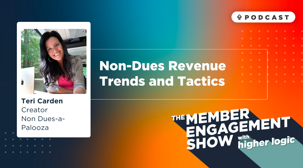 Podcast: Non-Dues Revenue Trends and Tactics with Teri Carden